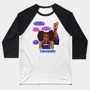 Top 10 best Positivity Positive Affirmation Self love Affirmations African American girl black woman motivational inspirational words Baseball T-Shirt